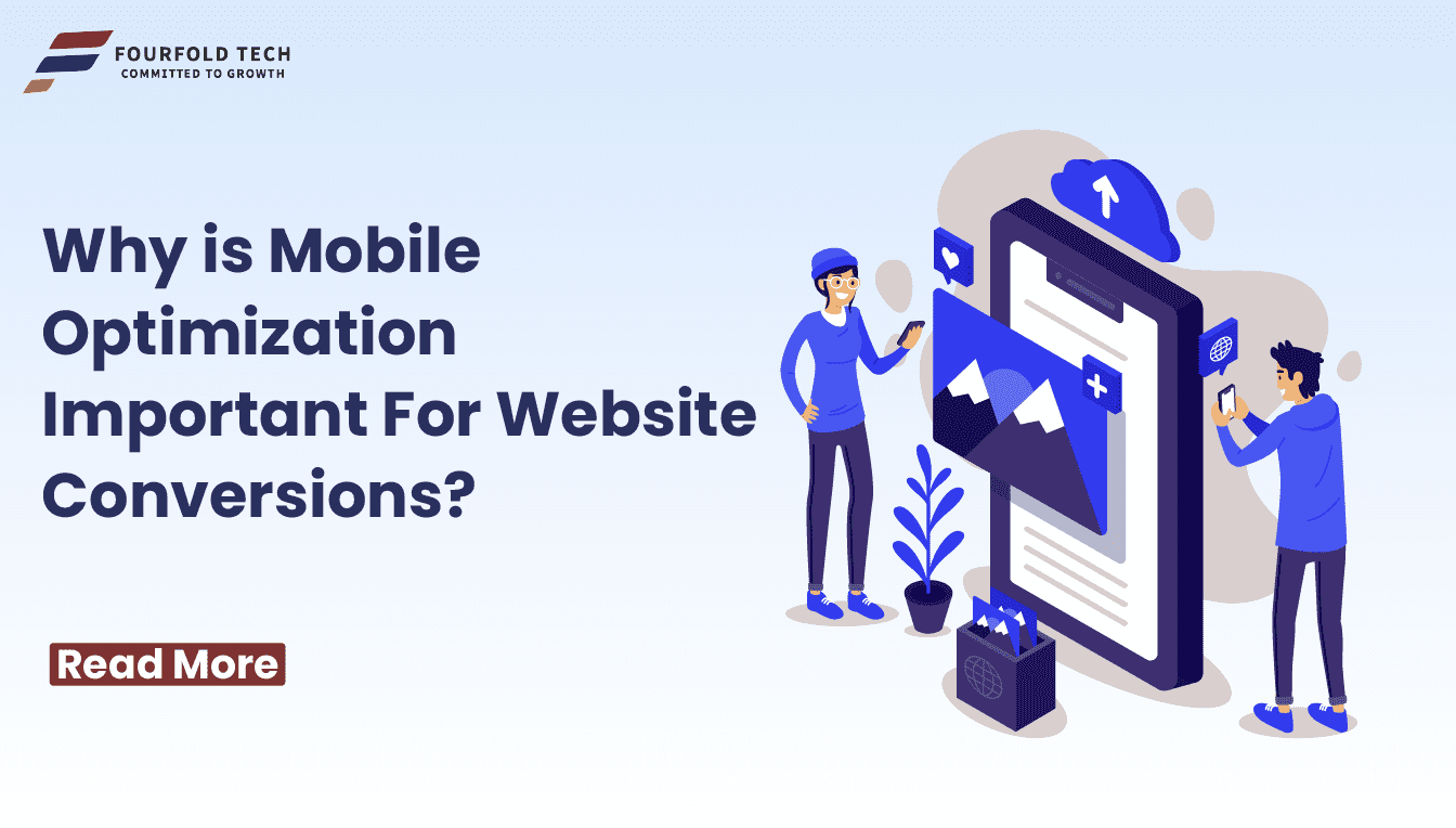 Why-Mobile-optimization-Important-For-Website-Conversions