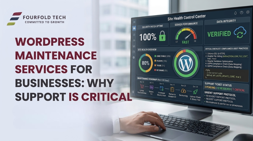 WordPress Maintenance Services for Businesses Why Ongoing Support Is Critical