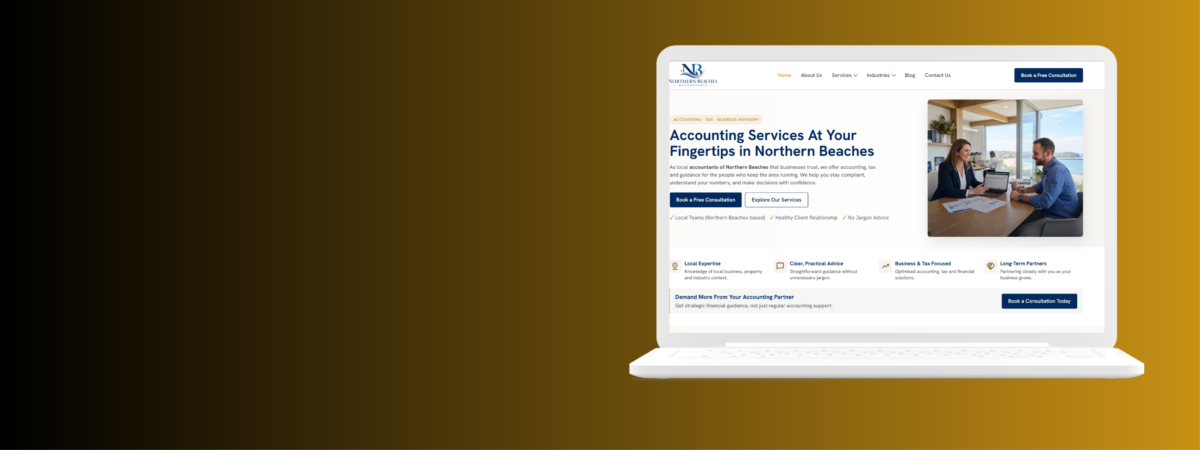 Building Northern Beaches Accountants’ Digital Presence Through Website Design & Development